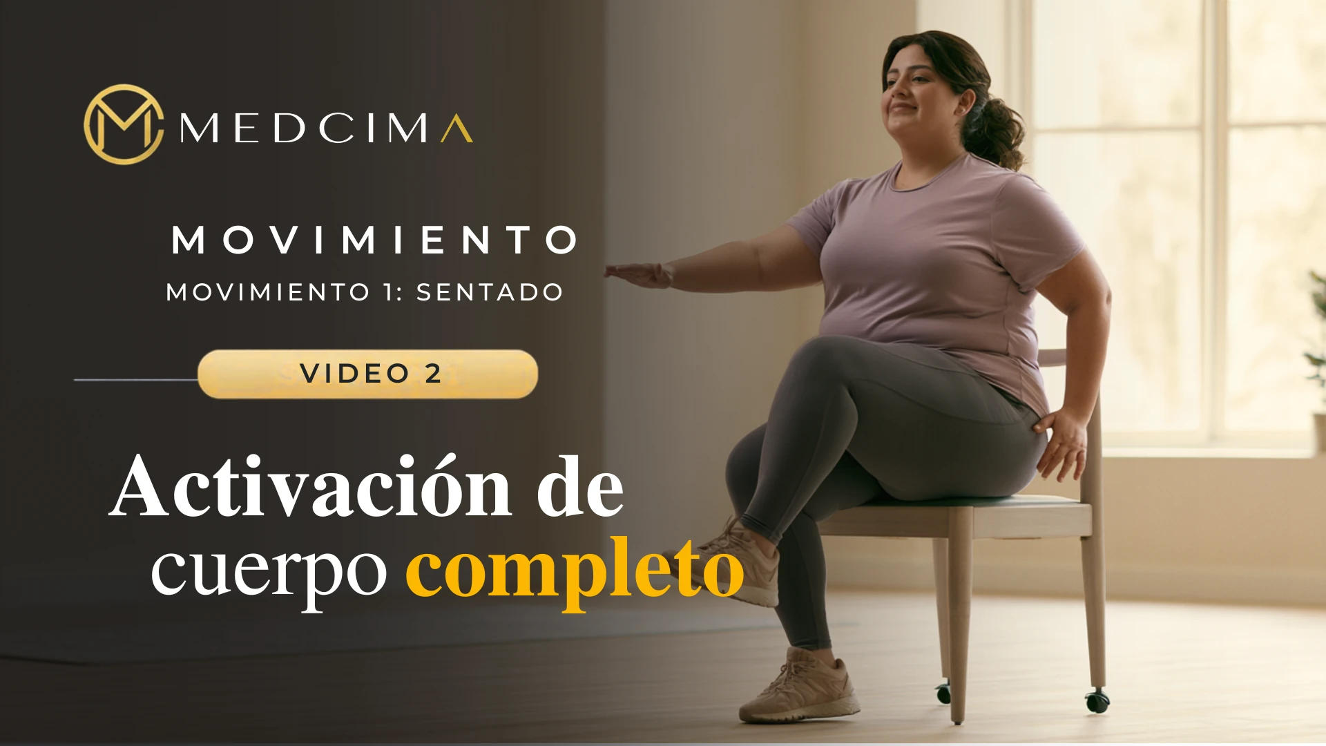 Video 2: Activación de cuerpo completo