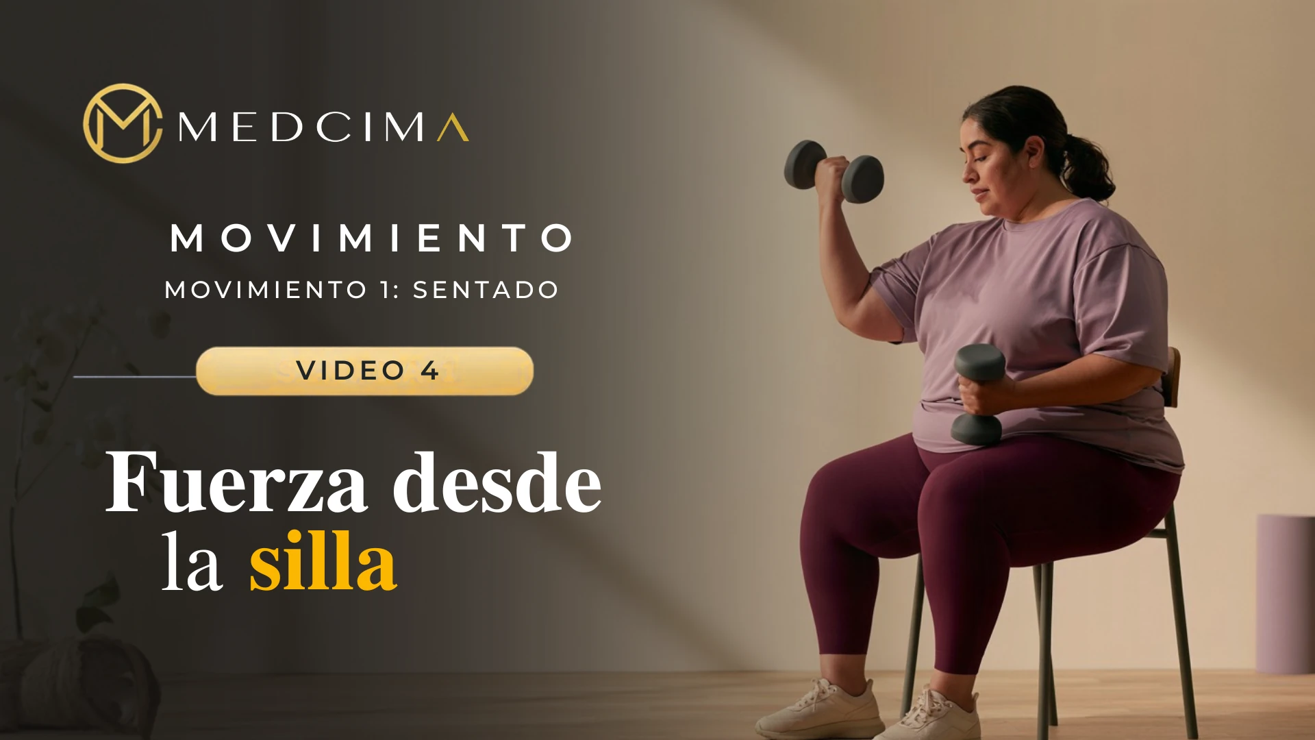 Video 4: Fuerza desde la silla