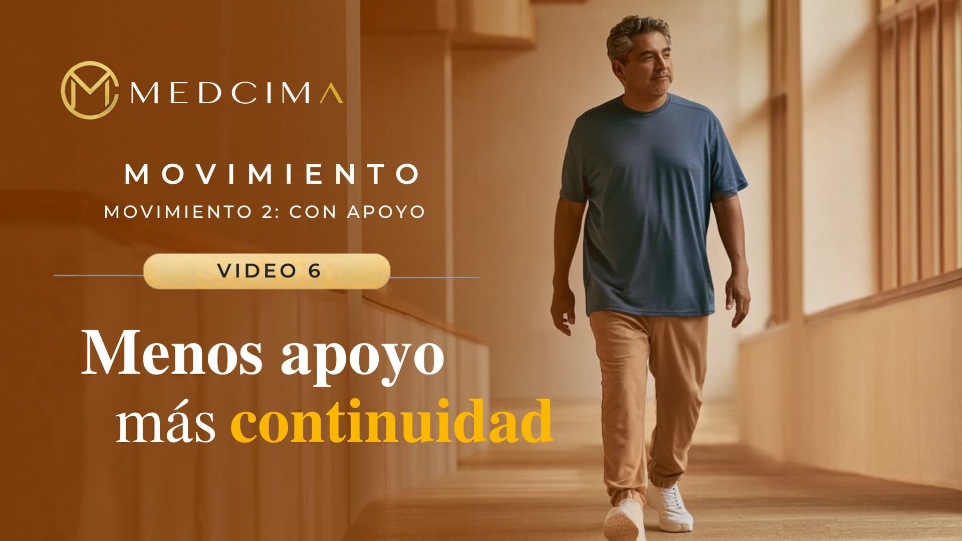 Video 6: Menos apoyo, más continuidad