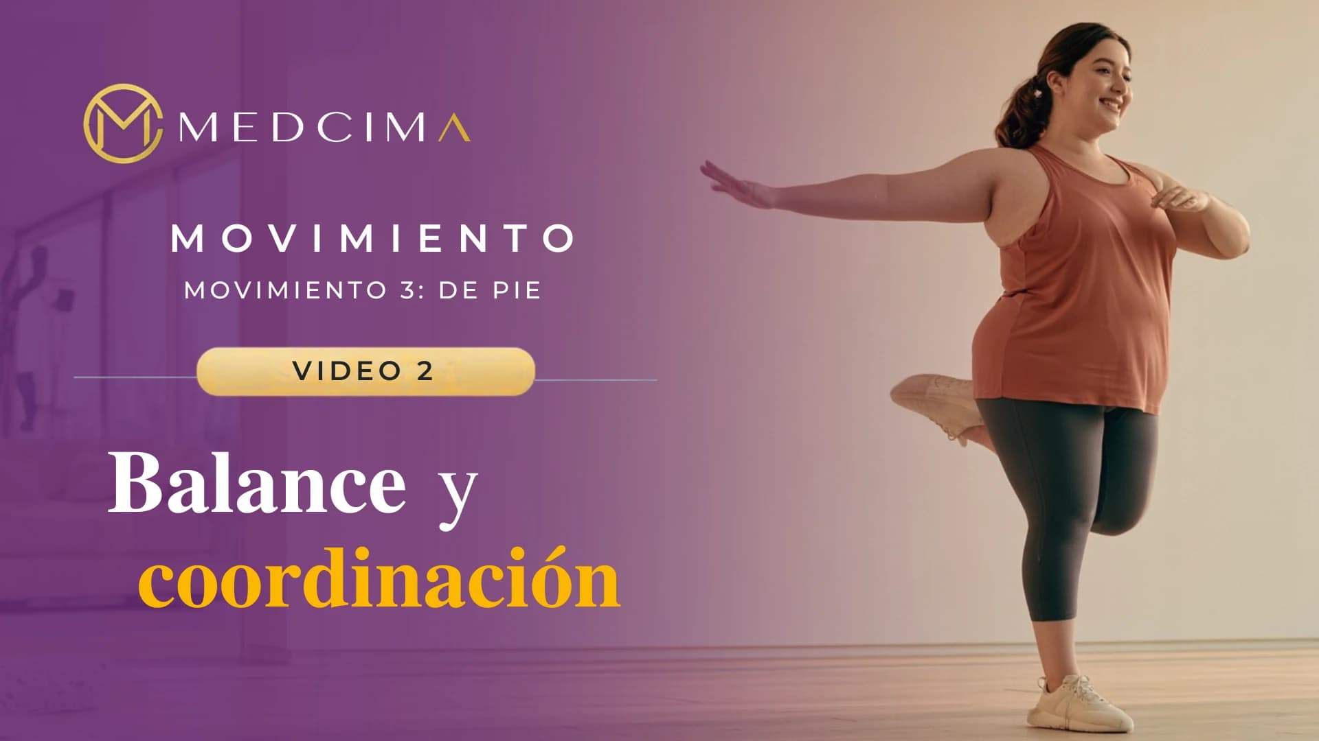 Video 2: Balance y coordinación