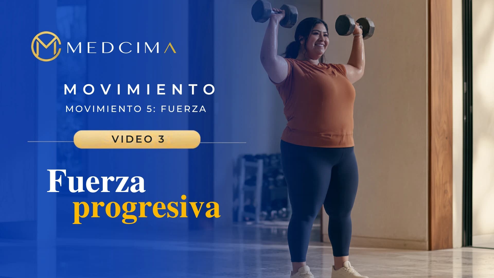 Video 3: Fuerza progresiva