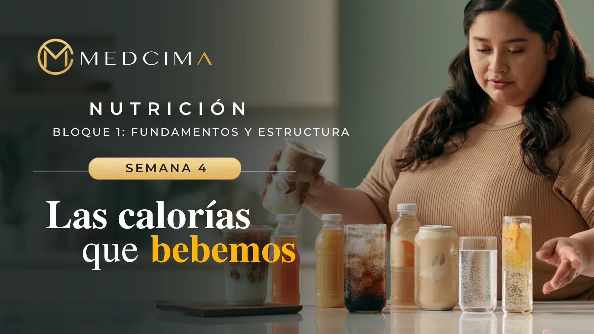 Semana 4: Las calorías que bebemos