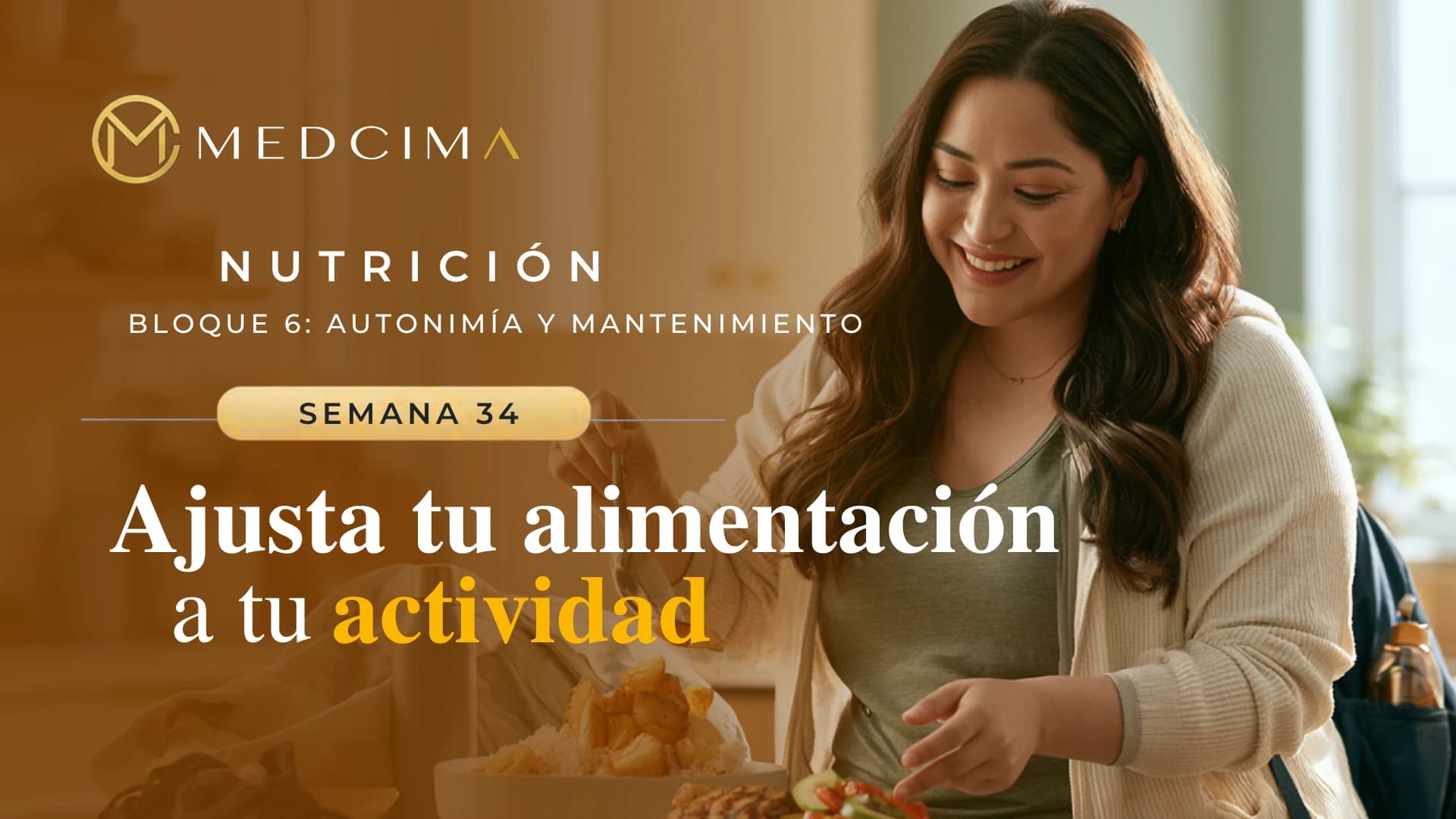 Semana 34: Ajusta tu alimentación a tu actividad