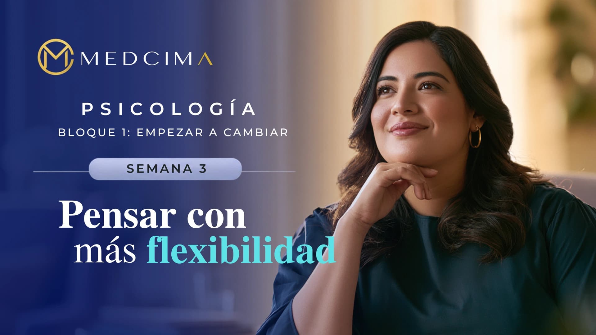 Semana 3: Pensar con más flexibilidad
