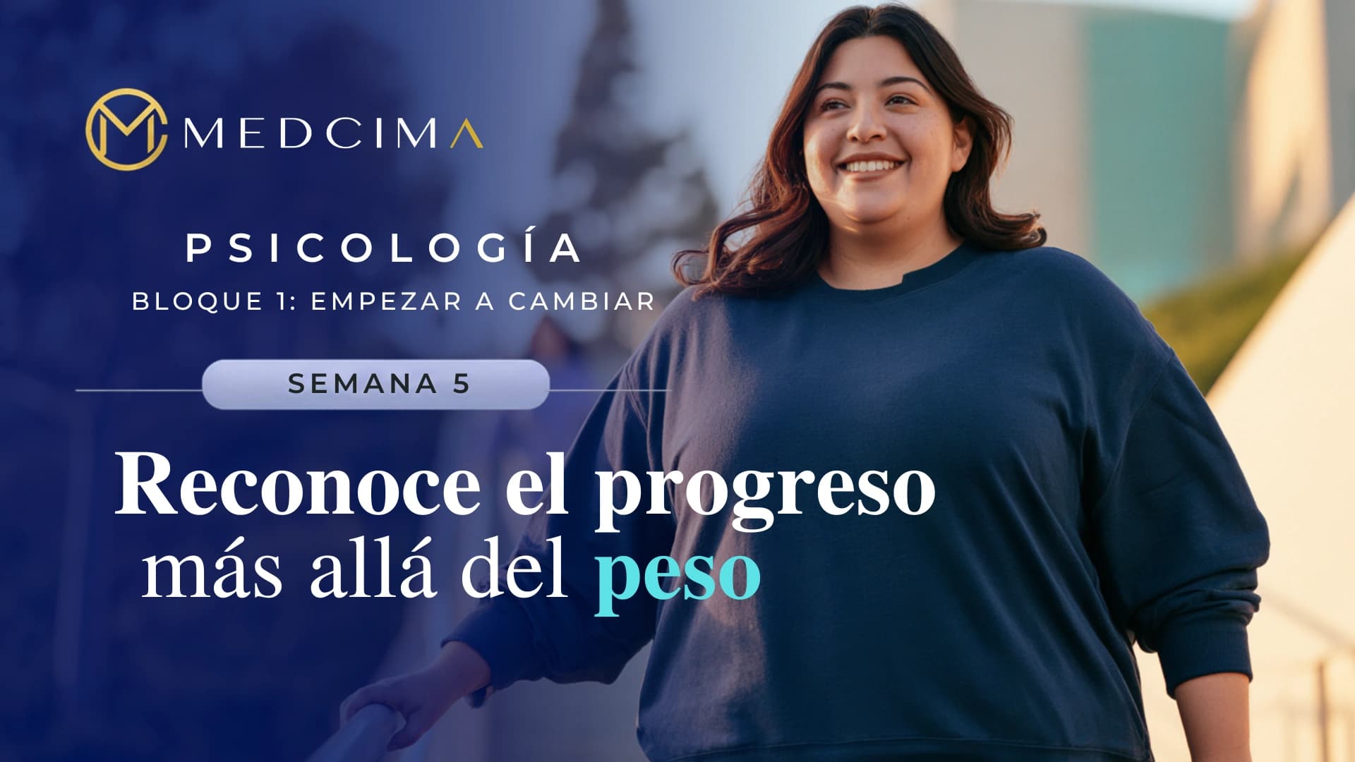 Semana 5: Reconoce el progreso más allá del peso