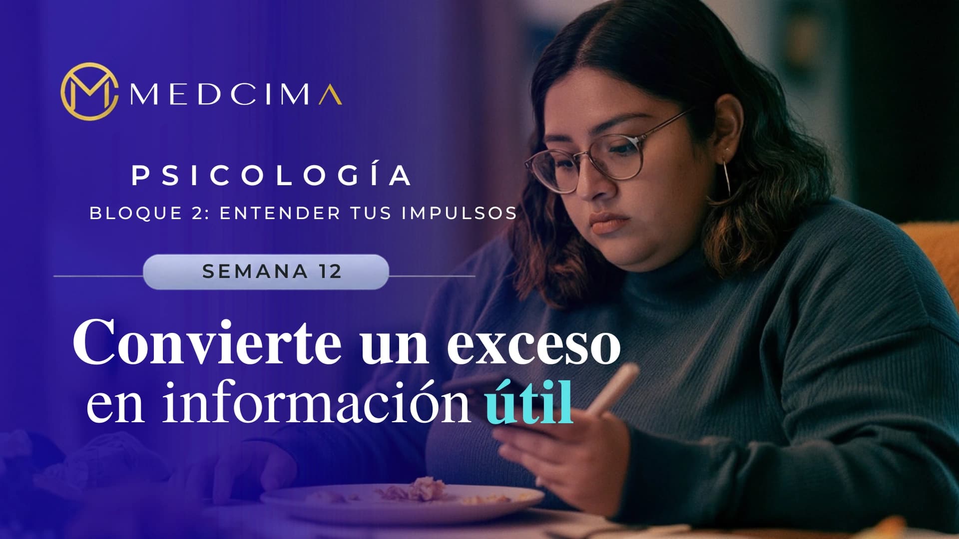 Semana 12: Convierte un exceso en información útil