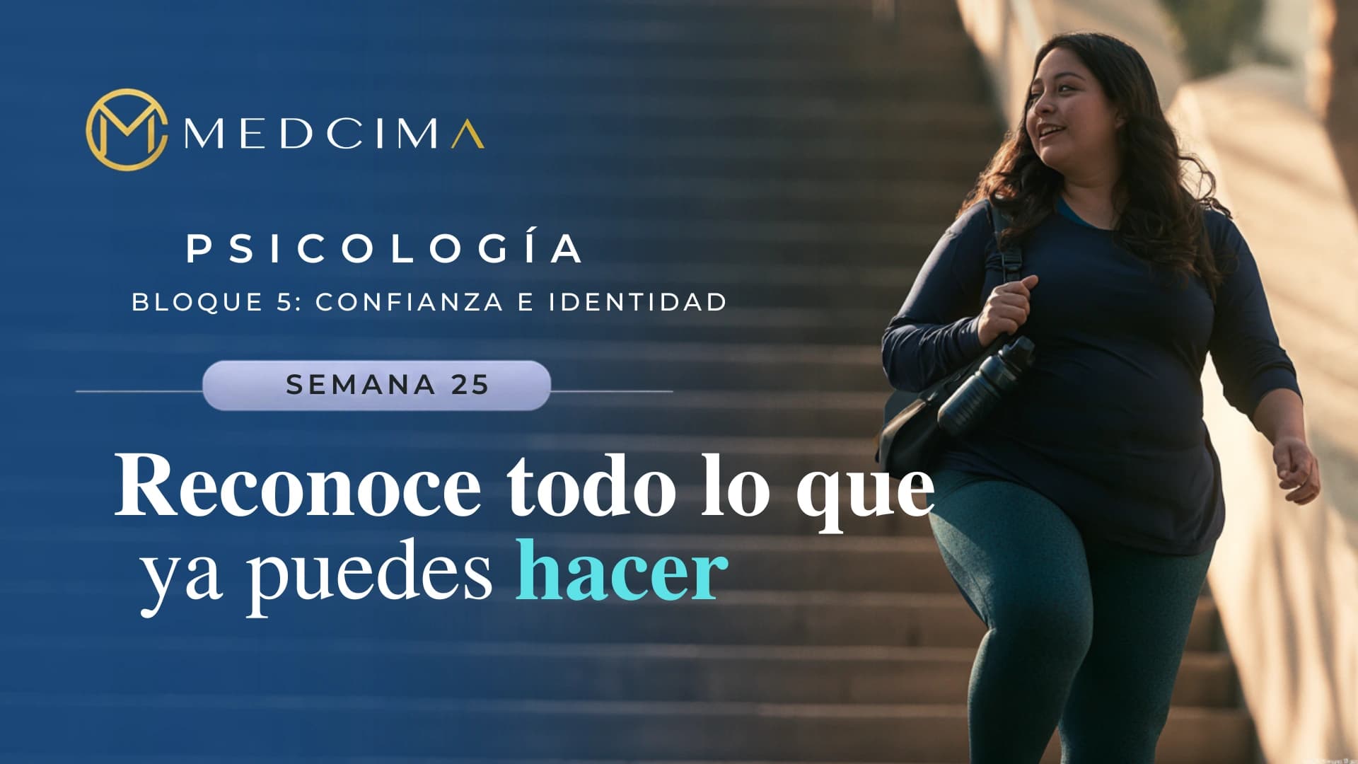 Semana 25: Reconoce todo lo que ya puedes hacer